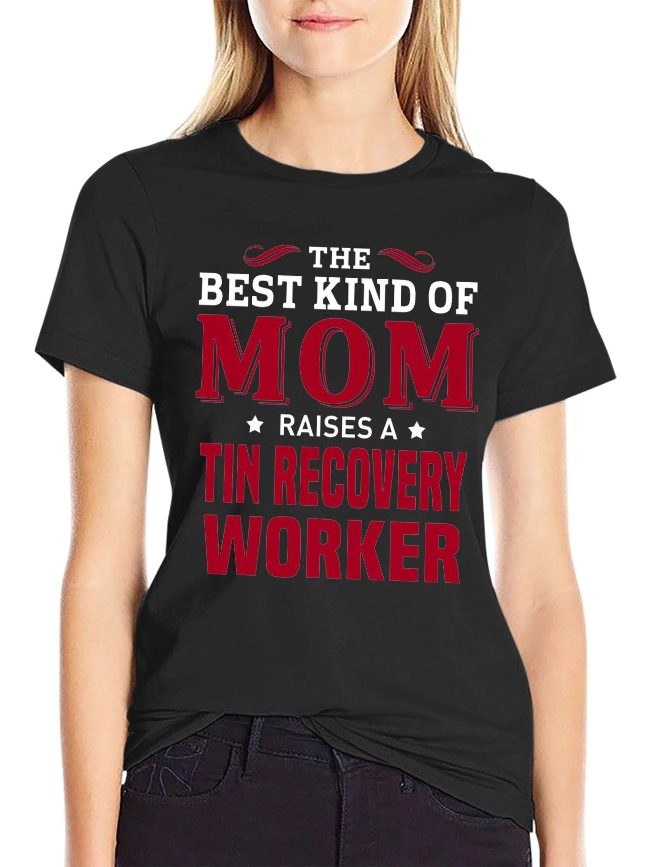Best Kind of Mom T-Shirt - Recovery Worker