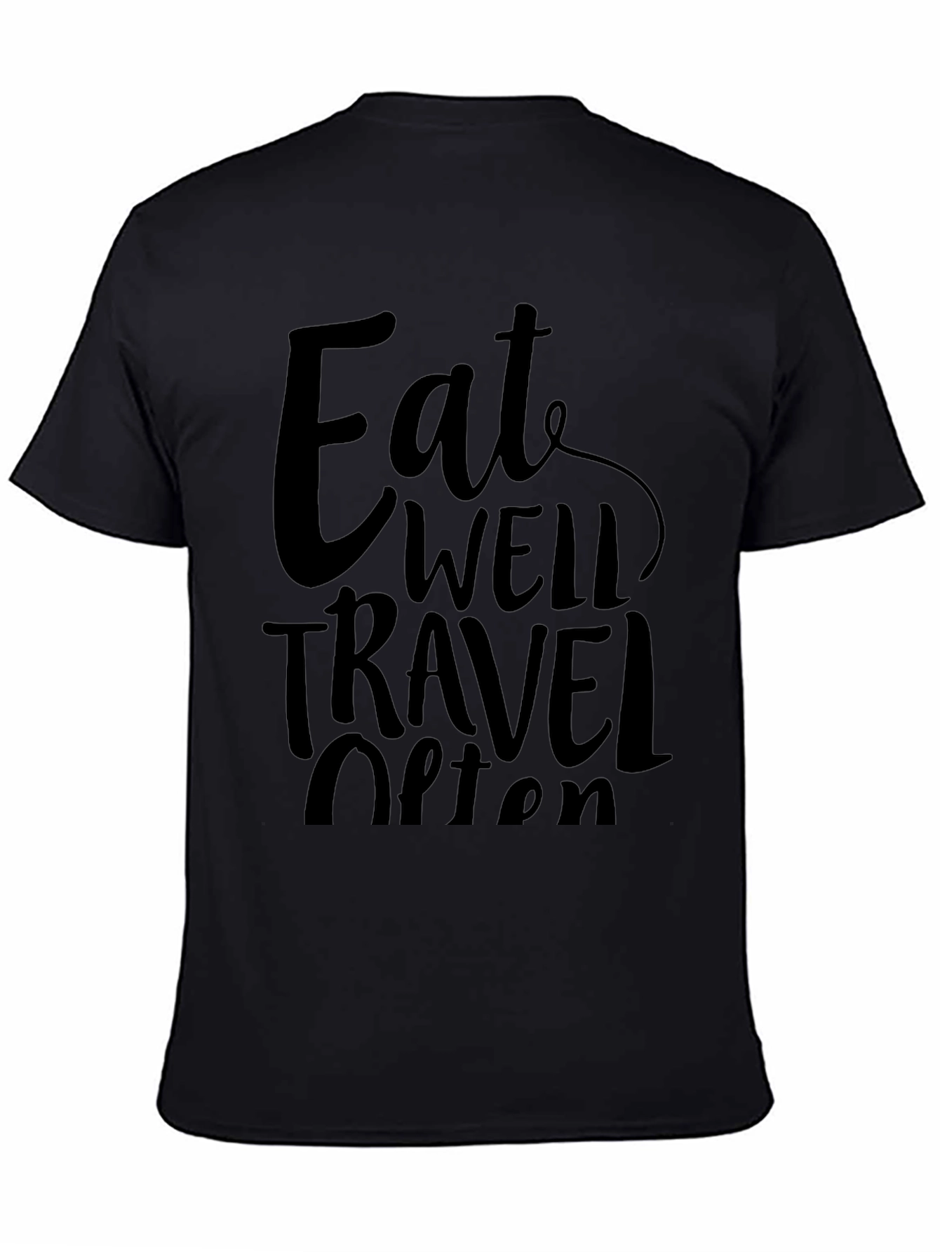 Eat Well Travel Often Black Graphic Tee Shirt