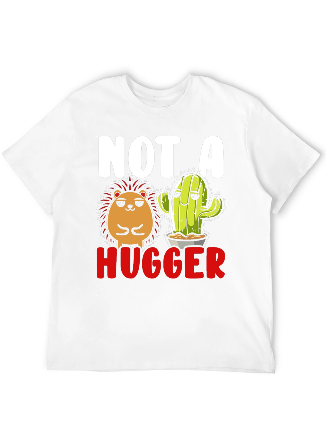 Not A Hugger T-Shirt - Hedgehog & Cactus