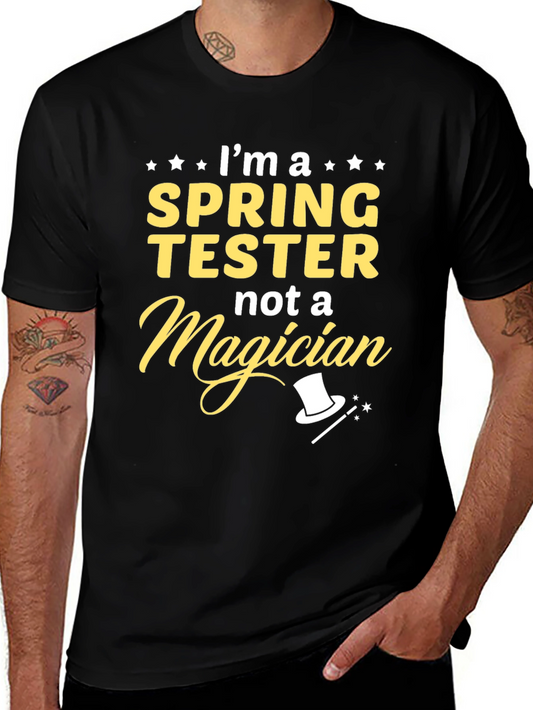 Spring Tester T-Shirt Funny Job Tee