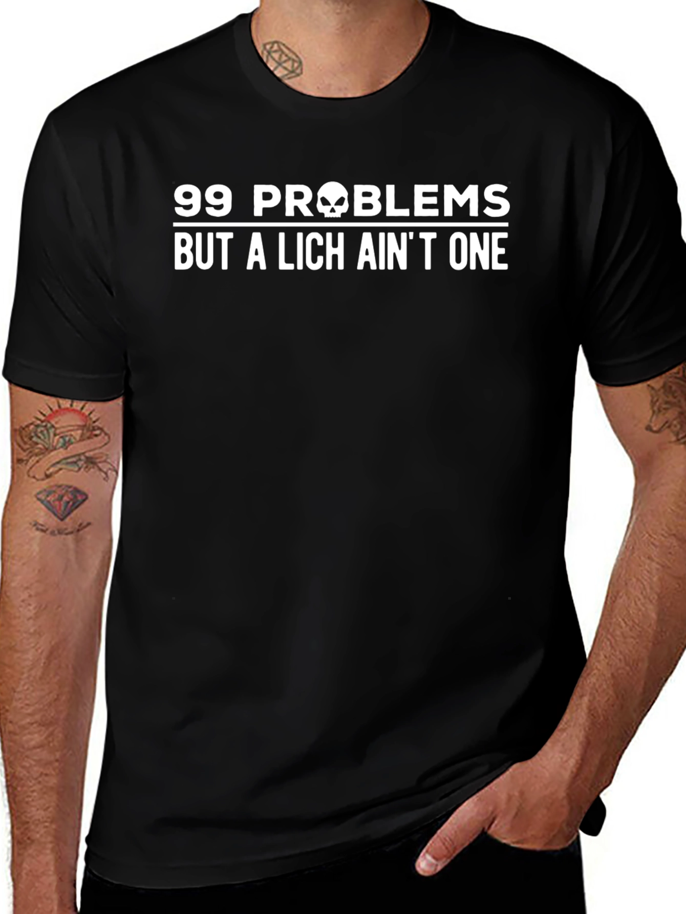 99 Problems But a Lich Aint One T-Shirt