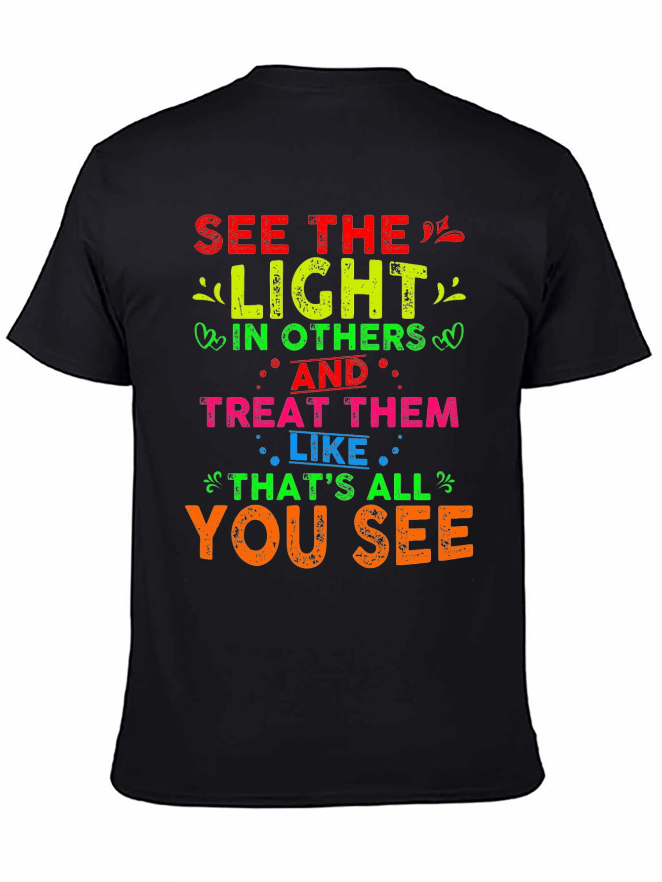 See The Light Graphic T-Shirt - Positive Message Tee