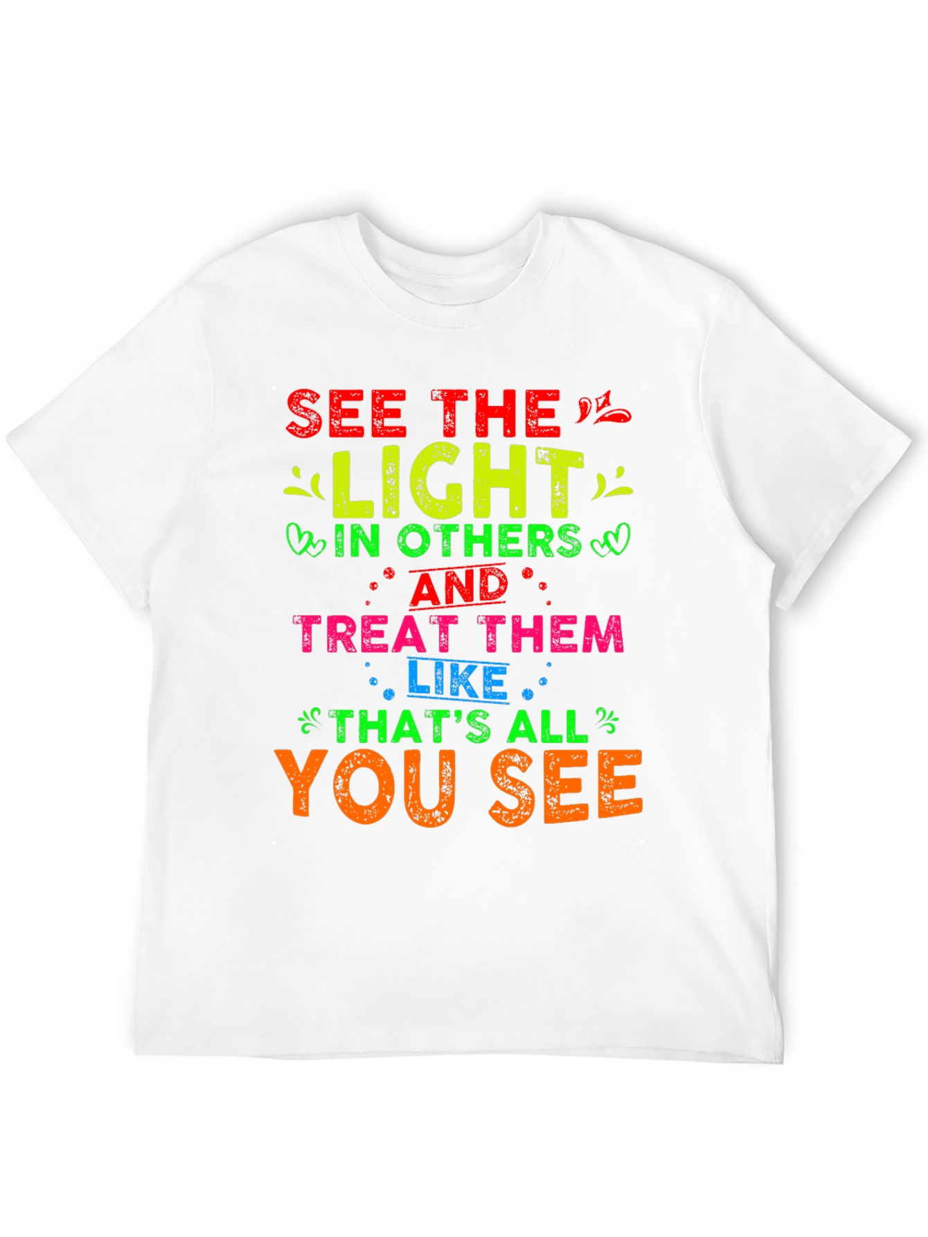 See The Light Graphic T-Shirt - Positive Message Tee