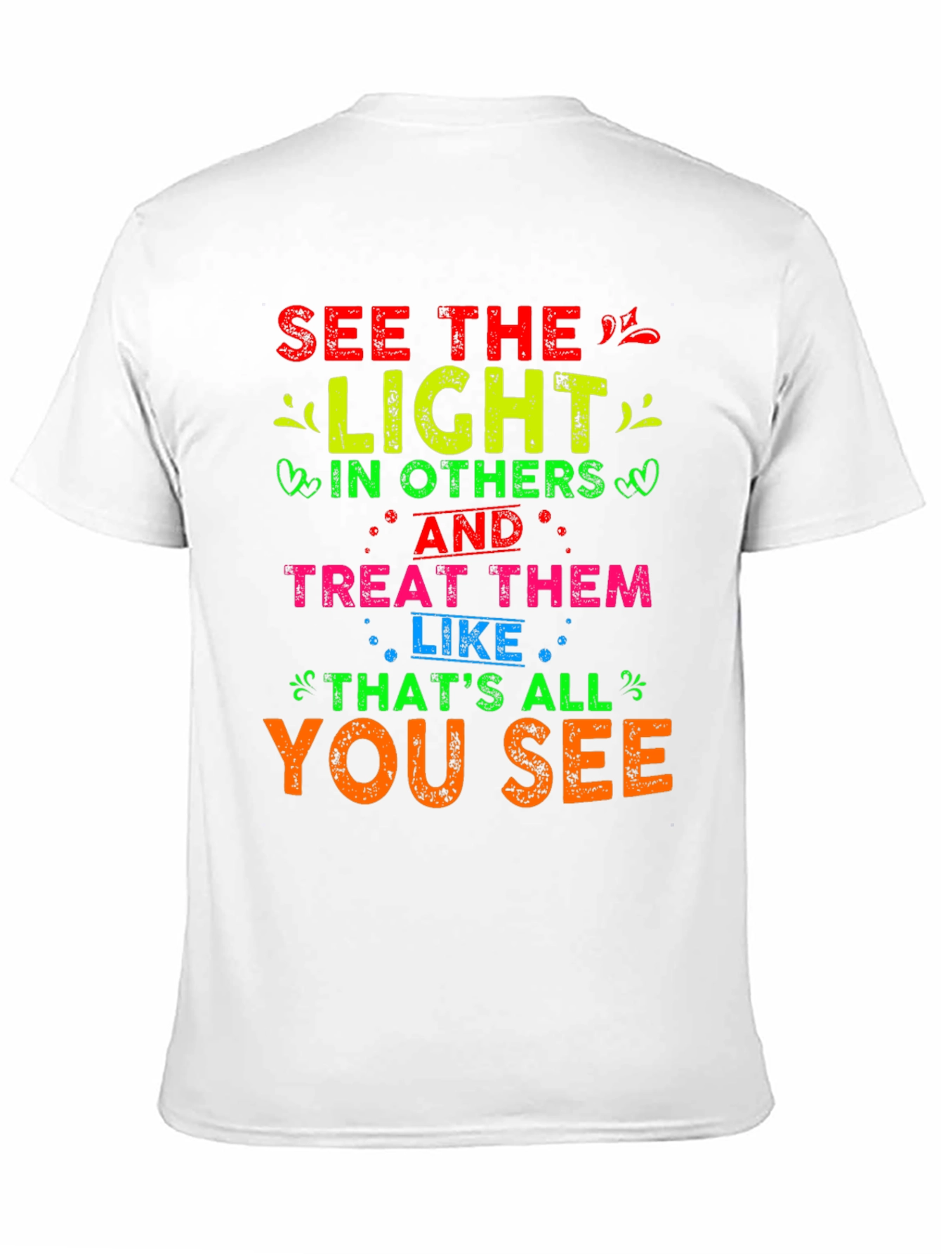 See The Light Graphic T-Shirt - Positive Message Tee