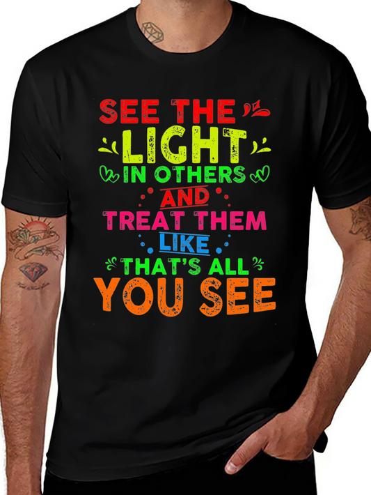 See The Light Graphic T-Shirt - Positive Message Tee