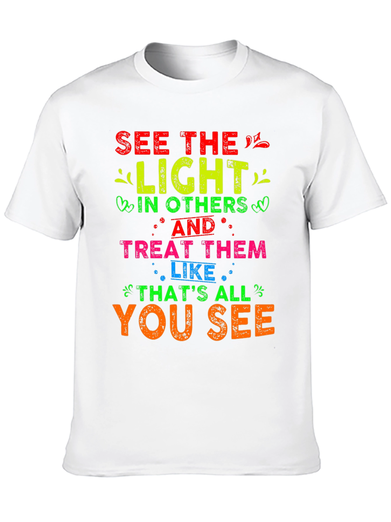 See The Light Graphic T-Shirt - Positive Message Tee