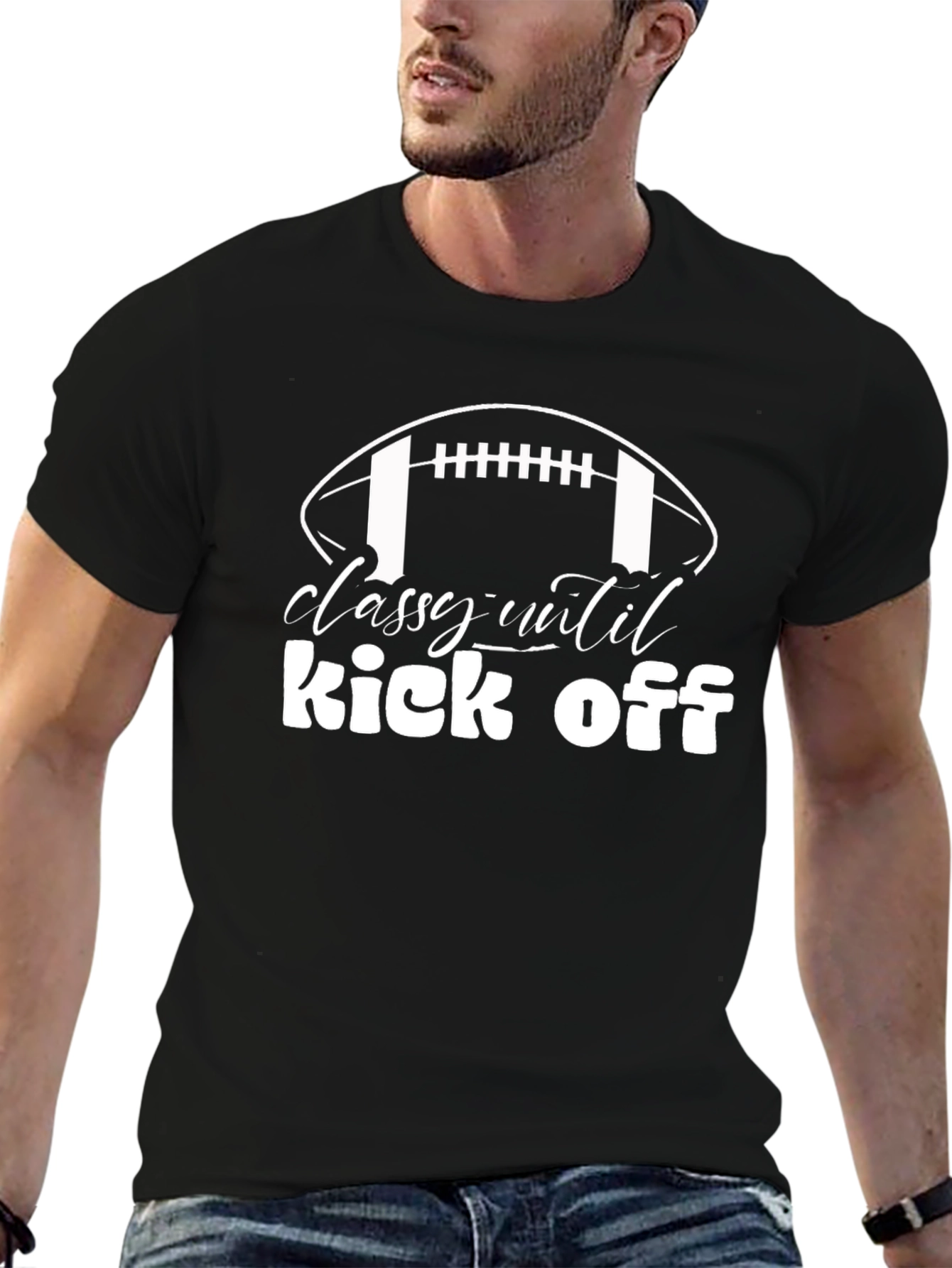 Classy Until Kick Off Football T-Shirt