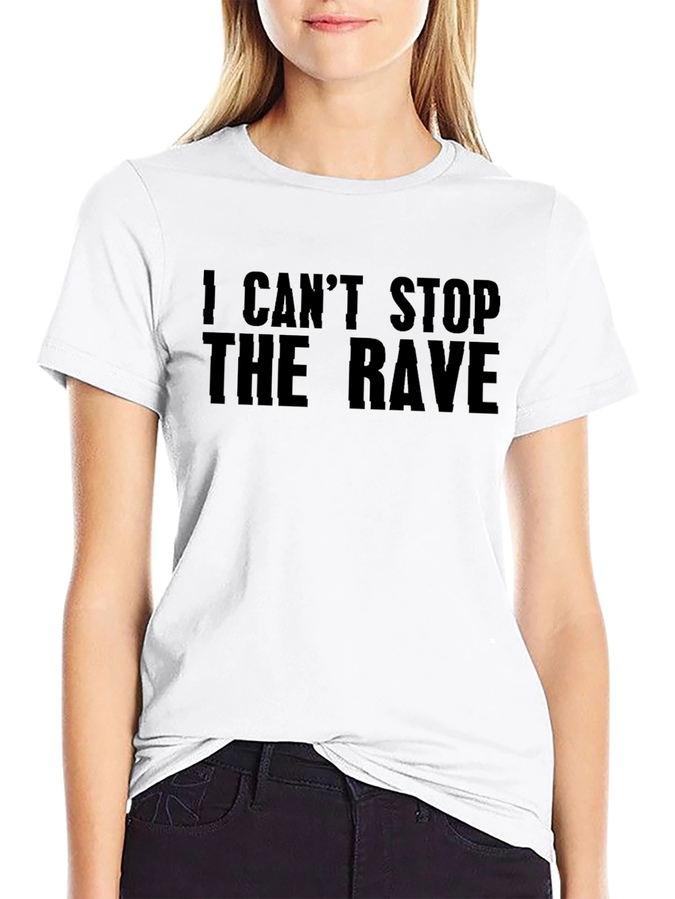 I Cant Stop The Rave T-Shirt