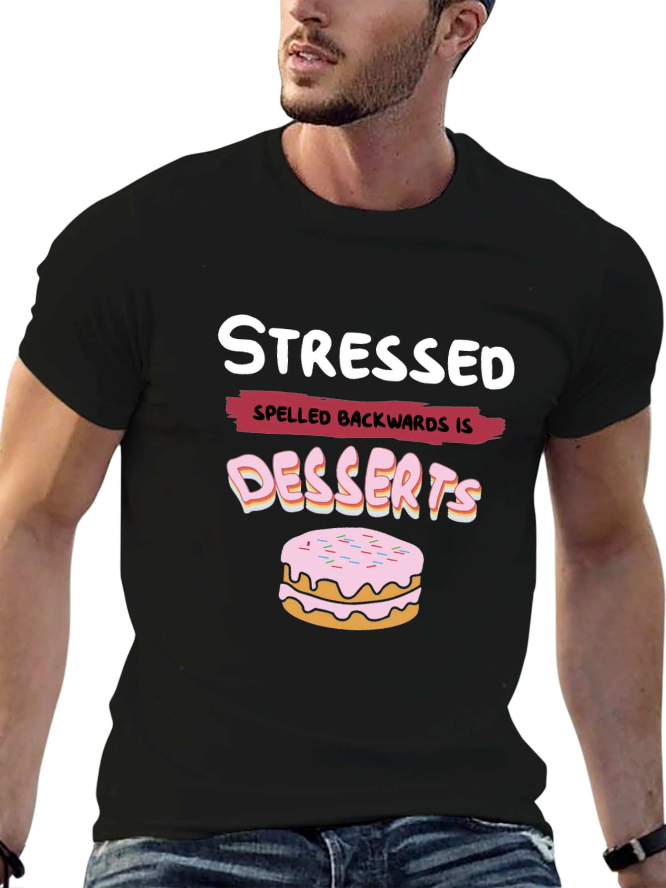 Stressed Spelled Backwards is Desserts Funny T-Shirt