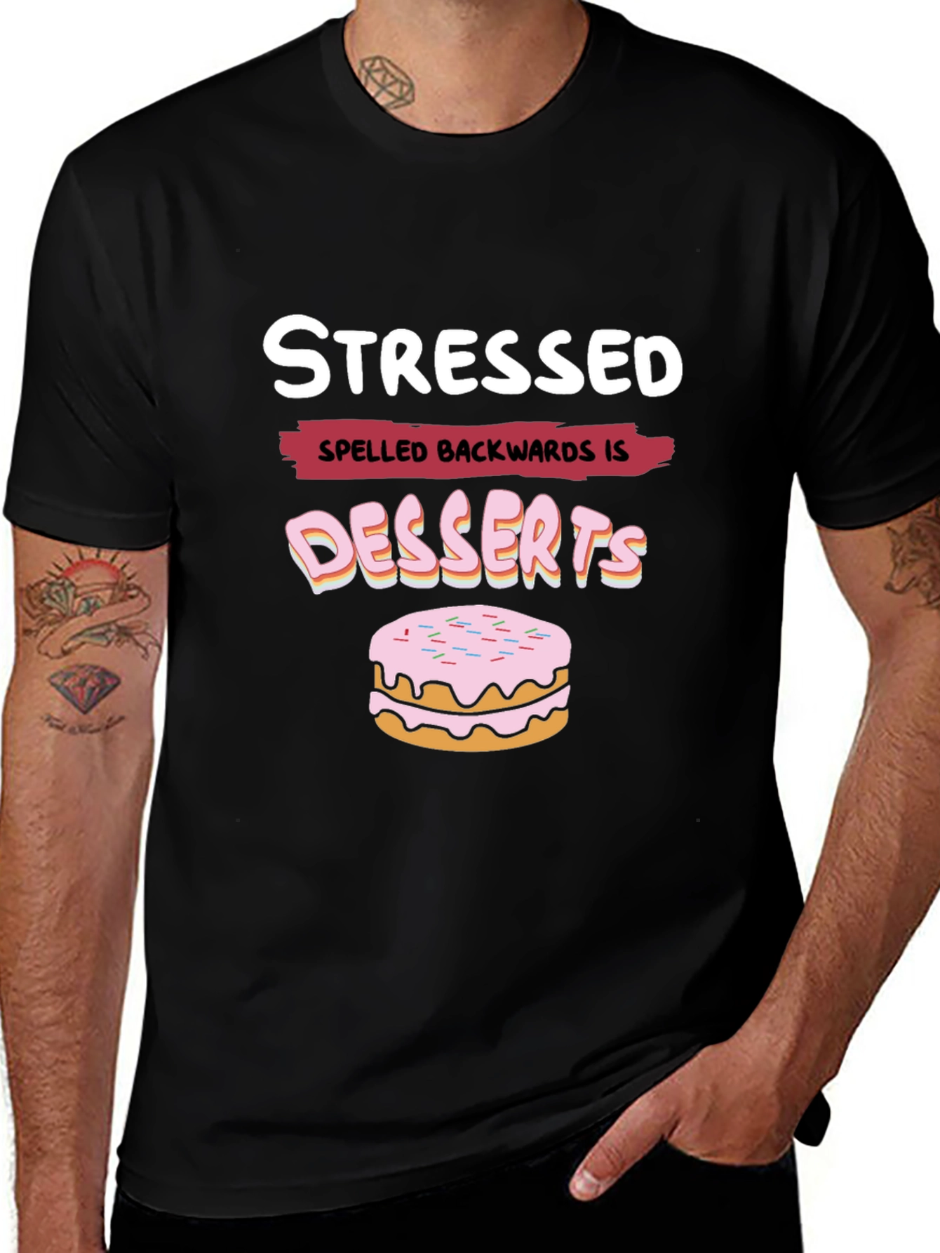 Stressed Spelled Backwards is Desserts Funny T-Shirt