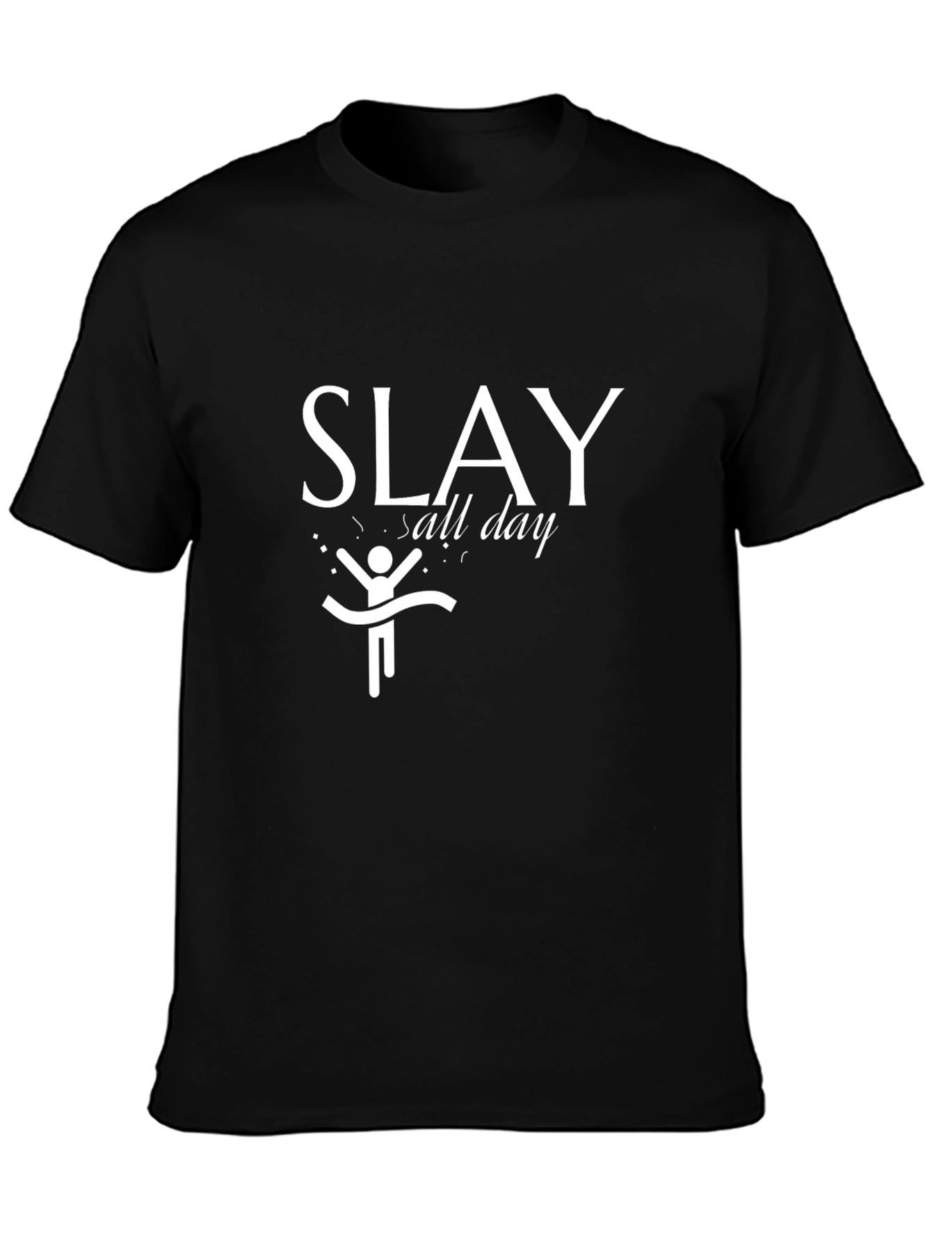 Slay All Day Graphic Tee - Black Cotton T-Shirt