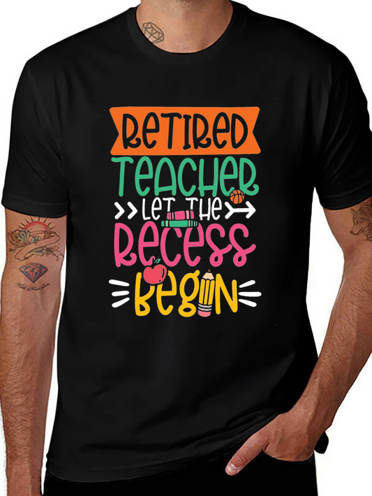Retired Teacher Recess T-Shirt