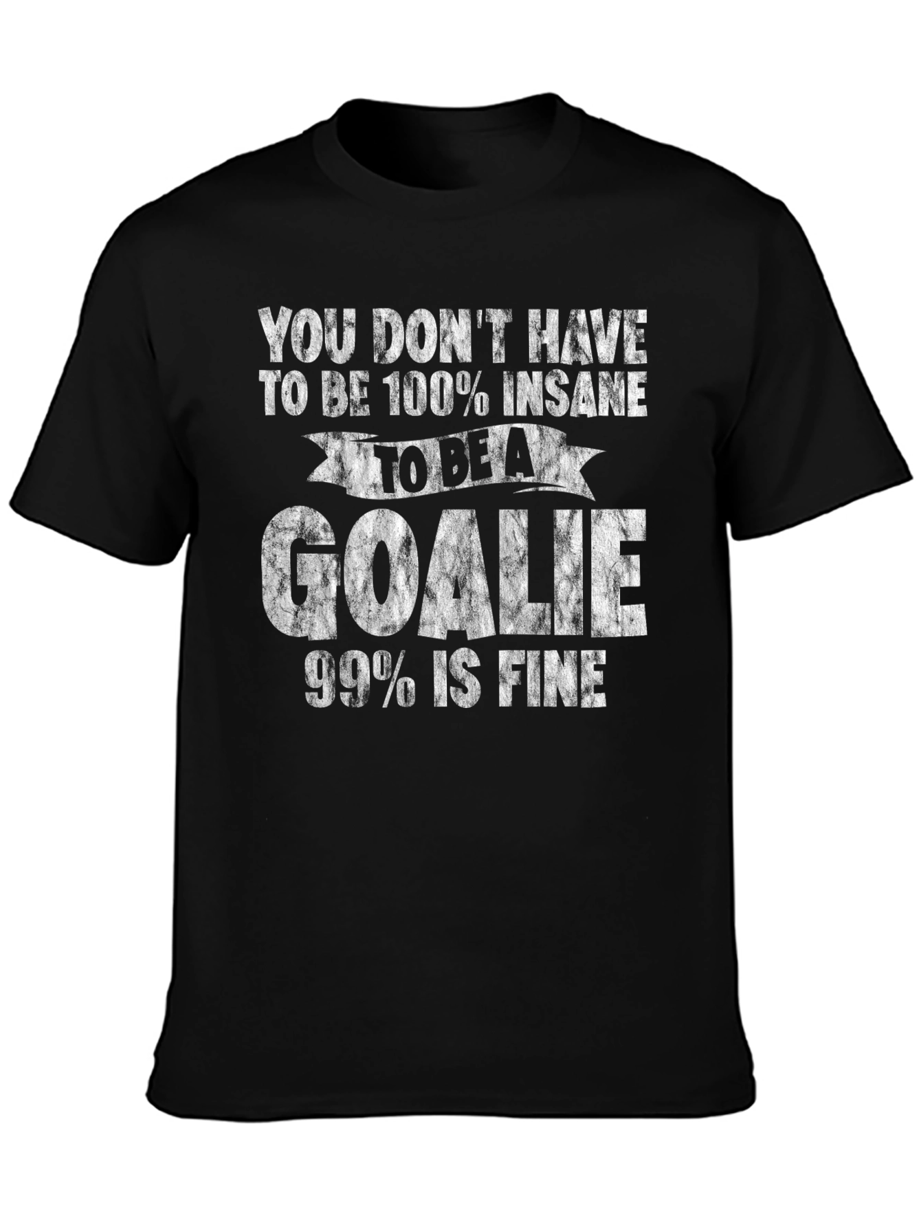Insane Goalie T-Shirt - Funny Hockey Tee