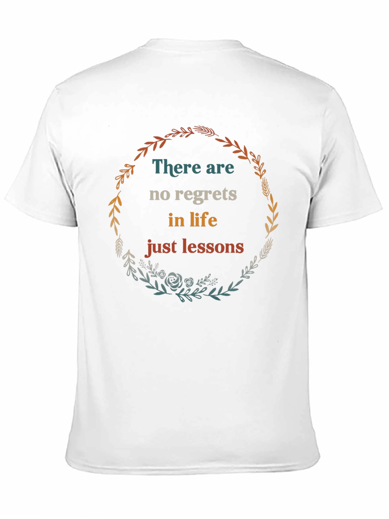 Inspirational No Regrets Graphic T-Shirt
