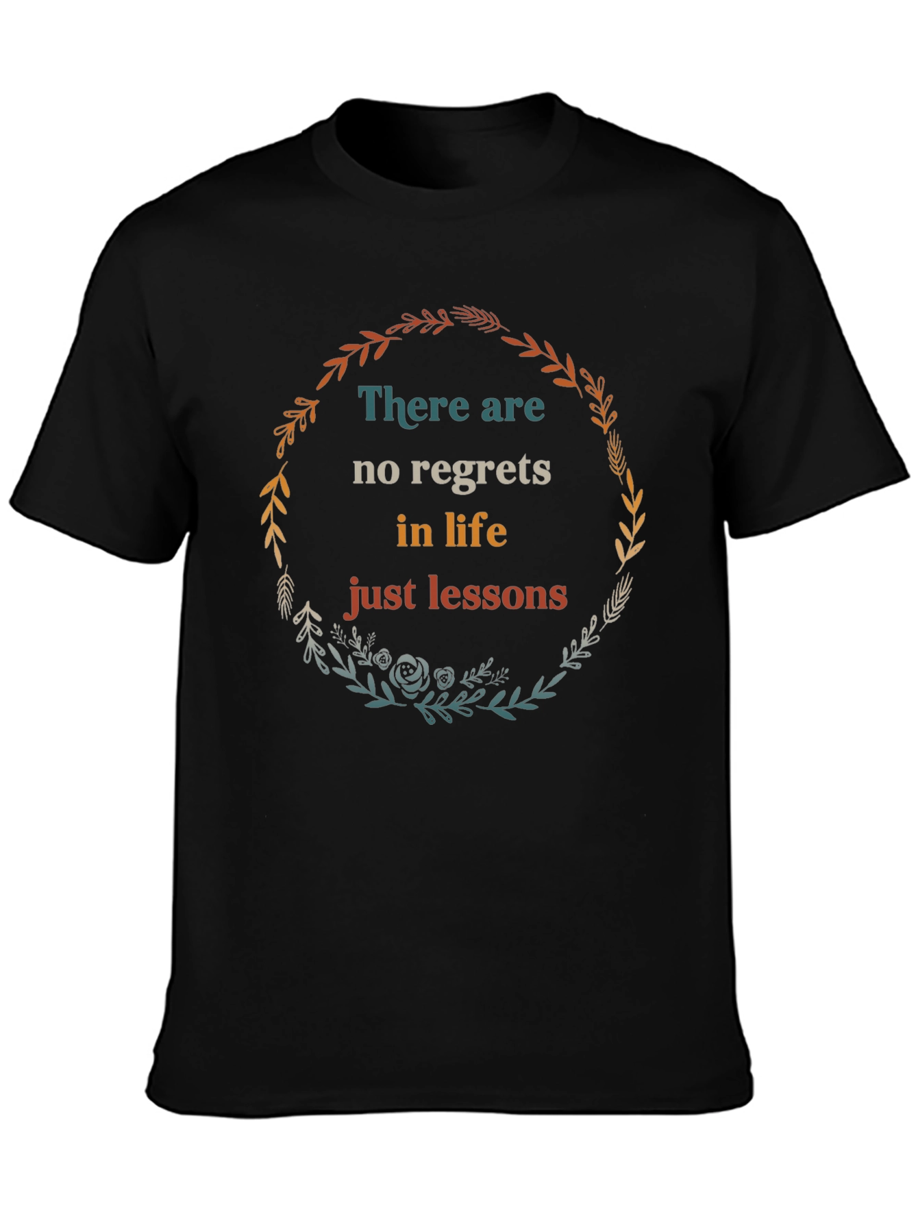 Inspirational No Regrets Graphic T-Shirt