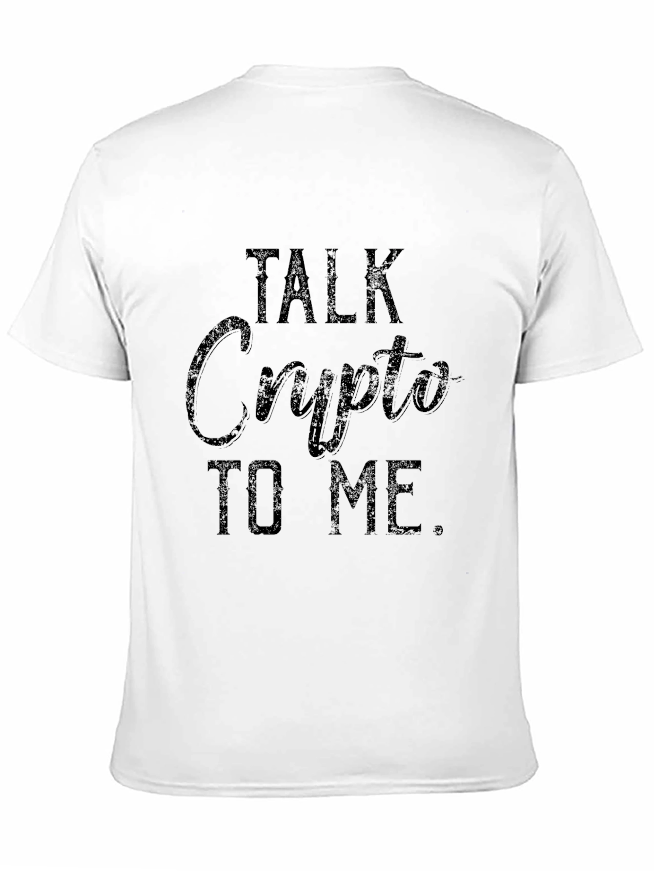 Talk Crypto to Me - Graphic T-Shirt